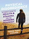 Cover image for Physical Disobedience